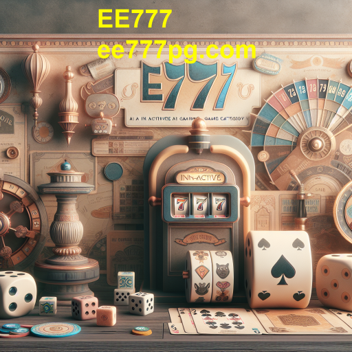 Explorando a Categoria 'Inativo' do EE777: Uma Viagem pela Nostalgia